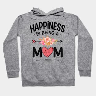 Mom happiness is being a mom Hoodie